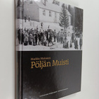 Markku Niskanen : Pöljän Muisti (signeerattu, tekijän omi... - pikkukuva 1