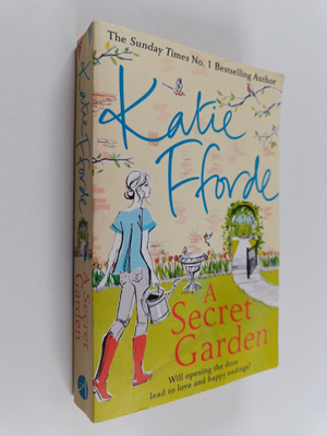 Katie Fforde : A Secret Garden