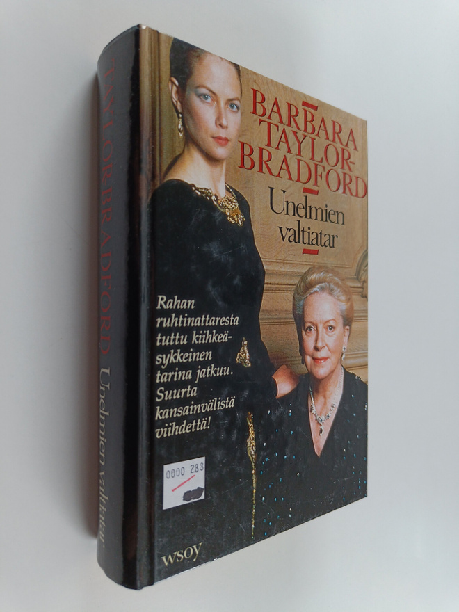 Barbara Taylor Bradford : Unelmien valtiatar