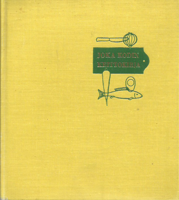 Ulpu Järvinen - Joka kodin keittokirja 1962 4.painos