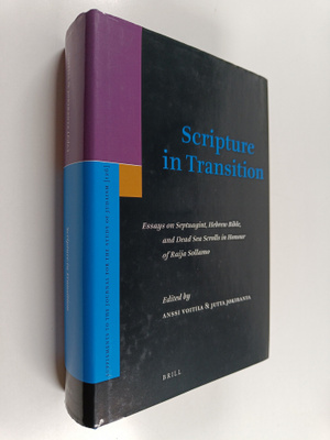 Jutta Jokiranta ym. : Scripture in Transition - Essays on...