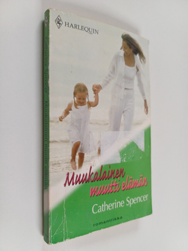Catherine Spencer : Muukalainen muutti elämän
