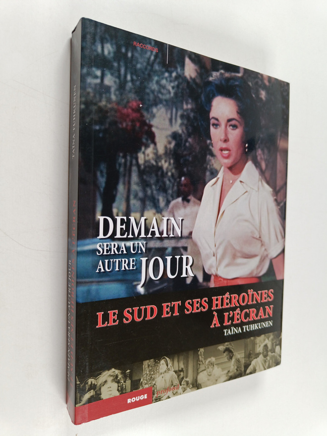 Taina Tuhkunen : Demain sera un autre jour - le Sud et se...