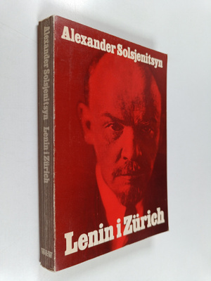 Alexander Solsjenitsyn : Lenin i Zurich