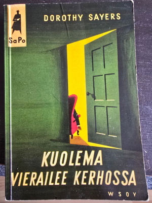 Dorothy Sayers: Kuolema Vierailee Kerhossa SAPO 1.P 1953