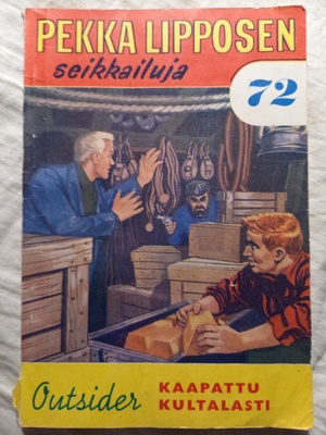 Outsider: Pekka Lipposen Seikkailuja 72: Kaapattu kultalasti