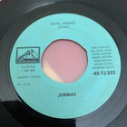 JORMAS: Please , Don’t Go * Days, Nights  *FIN 1966 - pikkukuva 1