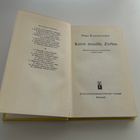 Niko Kazantzakis: Kerro minulle, Zorbas - pikkukuva 3