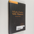 Nicholas Clayton : A Butler's Guide to Table Manners - An... - pikkukuva 1