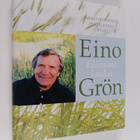 Jarmo Virmavirta : Eino Grön : elämäni laulut - pikkukuva 1