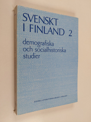 Max Engman : Svenskt i Finland 2. Demografiska och social...