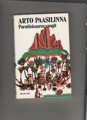 Paasilinna,Arto: Paratiisisaaren vangit, WG 1974, nid,1.p.