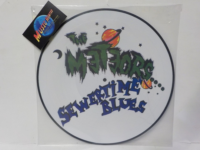 THE METEORS - SEWERTIME BLUES EX- PICTURE VINYLS