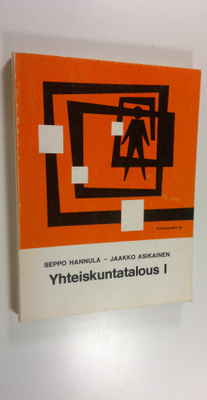 Seppo Hannula : Yhteiskuntatalous 1, Yhteiskuntaopillinen...
