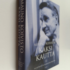 Mauno Koivisto : Kaksi kautta 1 : Muistikuvia ja merkint... - pikkukuva 1