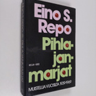 Eino S. Repo : Pihlajanmarjat : muistelua vuosilta 1939-1969 - pikkukuva 1