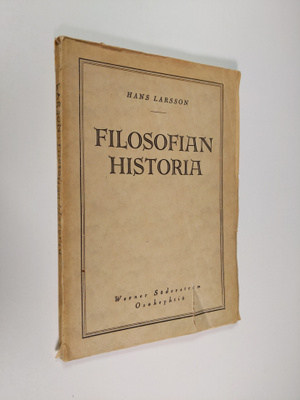 Hans Larsson : Filosofian historia : suppeasti esitettynä