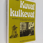 Sven Hirn : Kuvat kulkevat : kuvallisten esitysten perinn... - pikkukuva 1