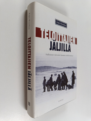 Aapo Roselius : Teloittajien jäljillä : valkoisten väkiva...