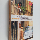 Pedro Juan Gutierrez : Likainen Havanna-trilogia - pikkukuva 1