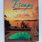 Robert Schoolsky ym. : Escape in Style to the World's Mos... - pikkukuva 1