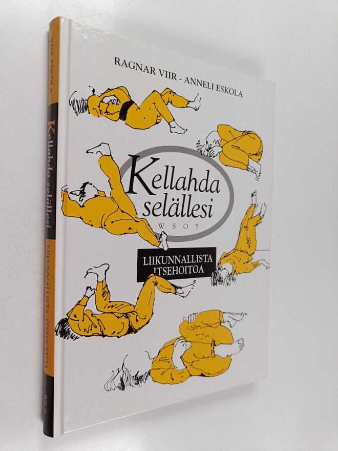 Ragnar Viir : Kellahda selällesi : liikunnallista itsehoitoa