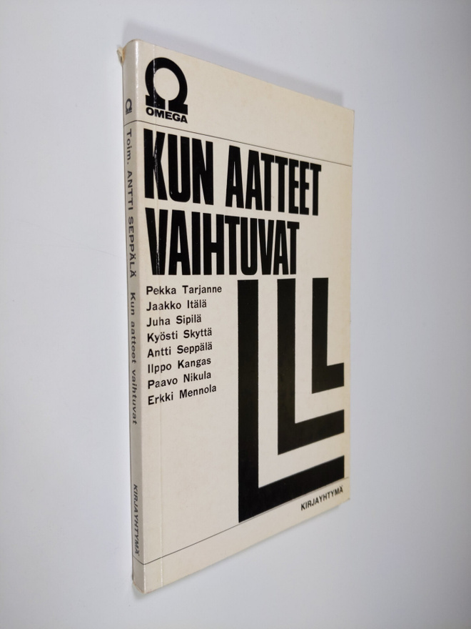 Antti (Toim.) Seppälä : Kun aatteet vaihtuvat