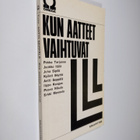 Antti (Toim.) Seppälä : Kun aatteet vaihtuvat - pikkukuva 1