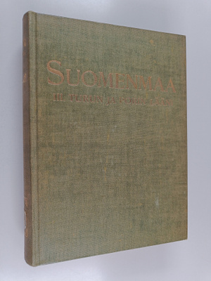 Suomenmaa 3 : Turun ja Porin lääni