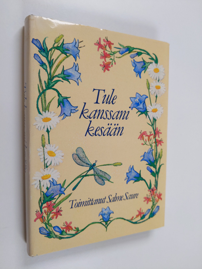 Salme (toim.) Saure : Tule kanssani kesään : kesäpäivän t...