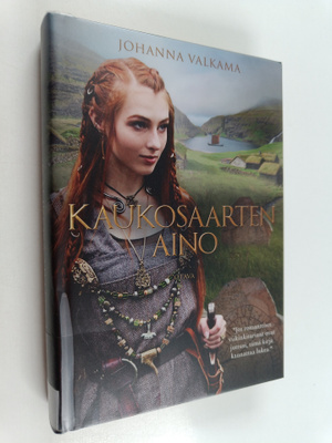 Johanna Valkama : Kaukosaarten Aino