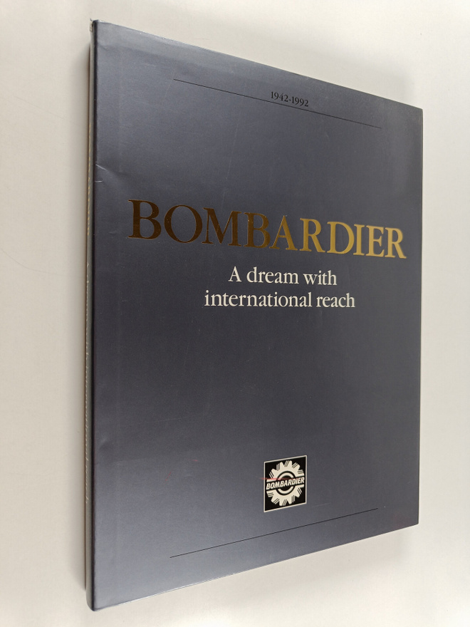 Bombardier : a dream with international reach