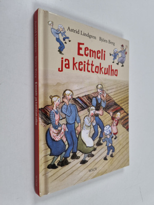 Astrid Lindgren : Eemeli ja keittokulho