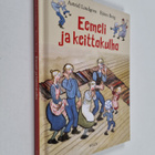 Astrid Lindgren : Eemeli ja keittokulho - pikkukuva 1