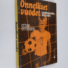 Ottar Ottersen : Onnelliset vuodet : vanhempaintietoutta - pikkukuva 1