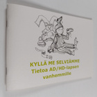 Aimo Martikainen : Kyllä me selviämme : Tietoa AD/HD -lap... - pikkukuva 1