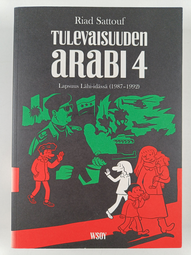 Riad Sattouf : Tulevaisuuden arabi, 4 - Lapsuus Lähi-idäs...