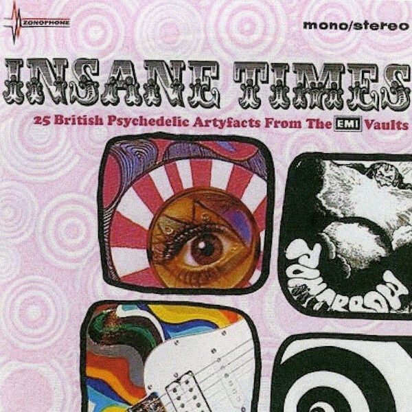 Insane Times - 25 British Psychedelic Artyfacts From the EMI