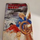 Madeleine Brent; Vaaralliset naamiaiset - pikkukuva 1