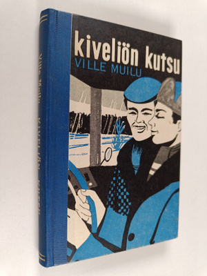 Ville Muilu : Kiveliön kutsu : poikien kirja