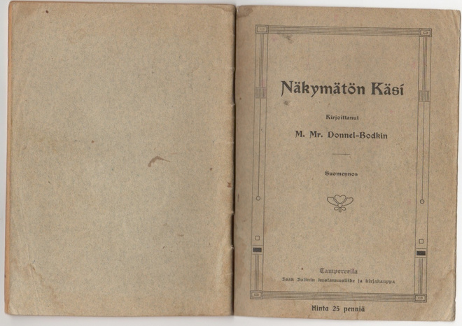 M. Mr. Donnel-Bodkin: Näkymätön Käsi, Isak Julin 1908. 31 s.