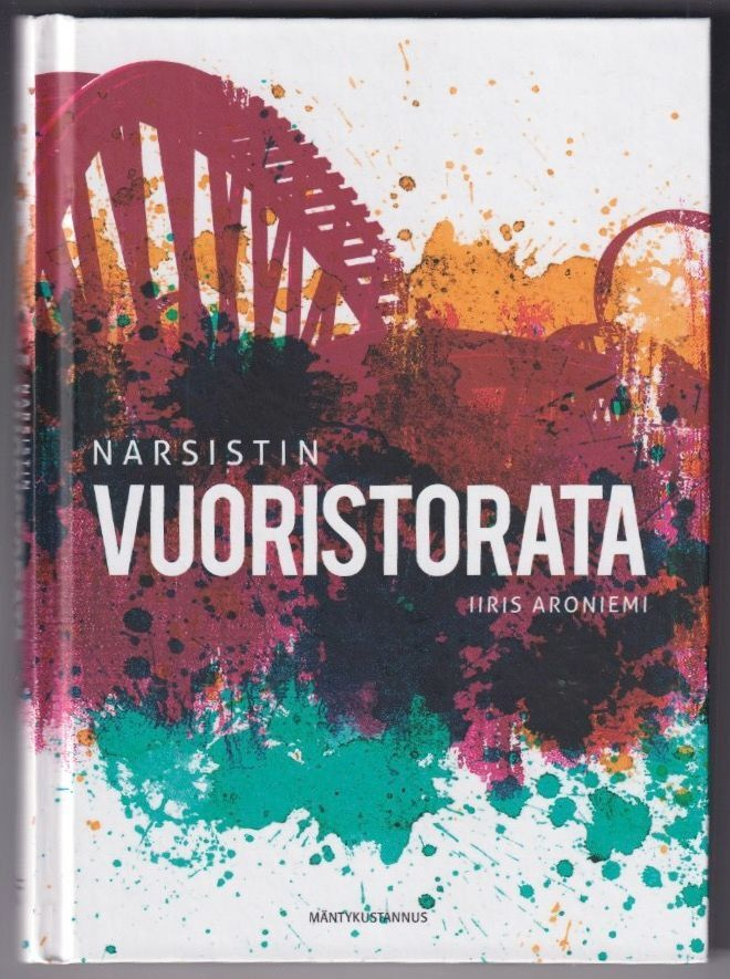 Iiris Aroniemi: Narsistin vuoristorata