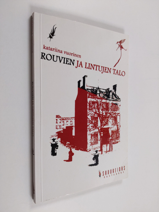 Katariina Vuorinen : Rouvien ja lintujen talo