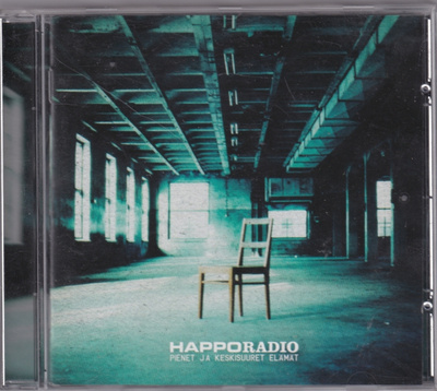 Happoradio - Pienet Ja Keskisuuret Elämät