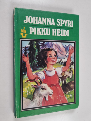 Johanna Spyri : Pikku Heidi : kertomus Heidin oppivuosista