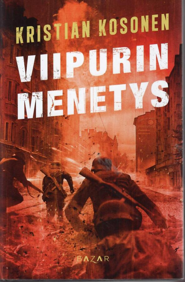Kristian Kosonen : Viipurin menetys