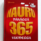 Nauru päivässä 365 vuodessa - pikkukuva 1