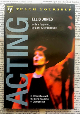 Ellis Jones - (Teach Yourself) Acting (softcover)