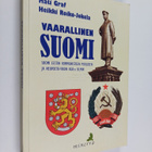Mati Graf : Vaarallinen Suomi : Suomi Eestin kommunistise... - pikkukuva 1