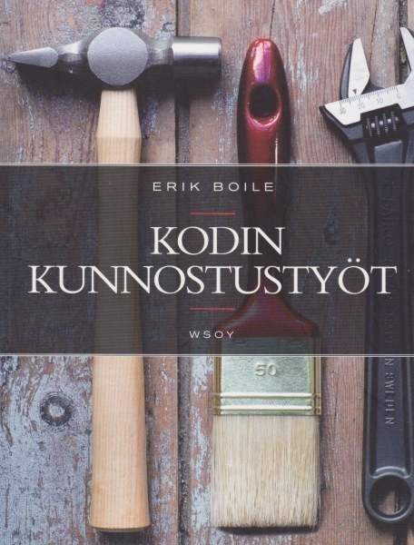 Erik Boile: Kodin kunnostustyöt